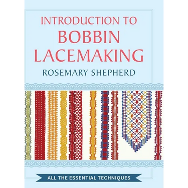 An Introduction to Bobbin Lace Making