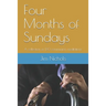 Four Months of Sundays: A collection of 120 communion meditations