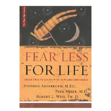 The Fear Less for Life