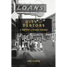 City of Debtors: A Century of Fringe Finance