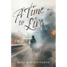A Time to Live