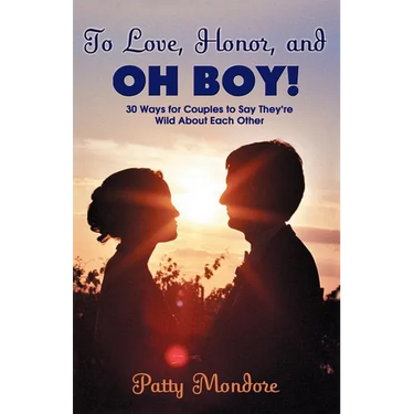 To Love, Honor And Oh Boy!