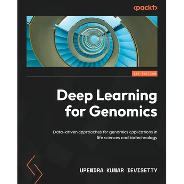 Deep Learning for Genomics: Data-driven approaches for genomics applications in life sciences and biotechnology