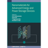 Nanomaterials for Advanced Energy and Power Storage Devices