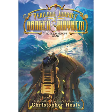A Perilous Journey of Danger and Mayhem #2: The Treacherous Seas