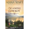 The Amish Cowboy (Large Print Hardcover)
