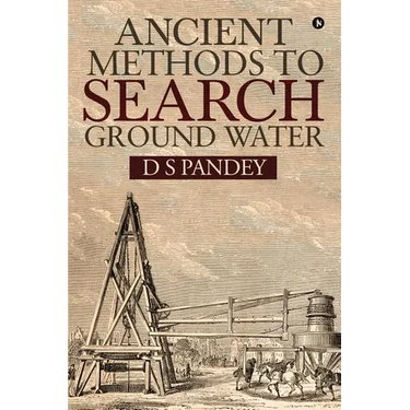 Ancient Methods To Search Ground Water