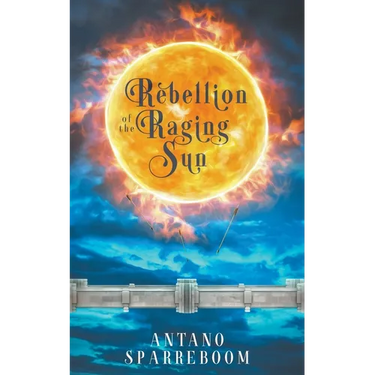 Rebellion of the Raging Sun