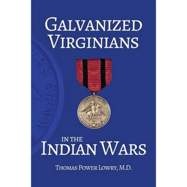 Galvanized Virginians in the Indian Wars
