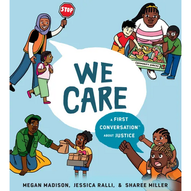 We Care: A First Conversation about Justice
