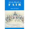 All the World's a Fair: Visions of Empire at American International Expositions, 1876-1916
