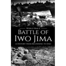 Battle of Iwo Jima - World War II: A History from Beginning to End
