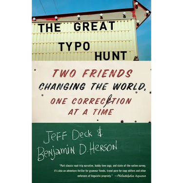 The Great Typo Hunt: Two Friends Changing the World, One Correction at a Time