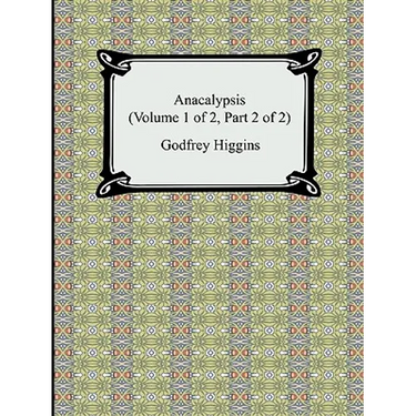Anacalypsis (Volume 1 of 2, Part 2 of 2)