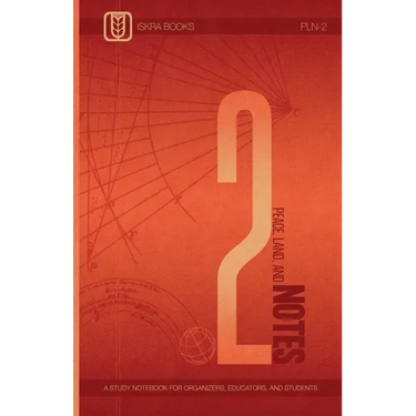 Peace, Land, and Notes: Volume 2