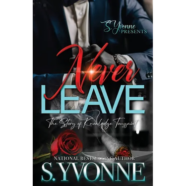 Never Leave: The Story Of Knowledge Toussaint