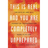 This Is Real and You Are Completely Unprepared: The Days of Awe as a Journey of Transformation