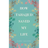 How Tahajjud Saved My Life