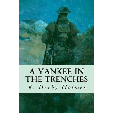 A Yankee in the Trenches