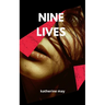Nine lives