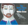 The Dark Prince and the White Crow