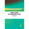 Human-Canine Collaboration in Care: Doing Diabetes
