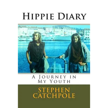 Hippie Diary: A Journey in My Youth