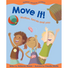 Move It!: Motion, Forces and You