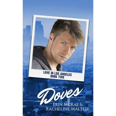 Doves: Love in Los Angeles Book 2