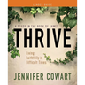 Thrive Women's Bible Study Leader Guide: Living Faithfully in Difficult Times