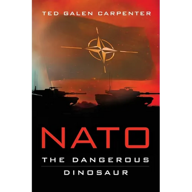 NATO: Dangerous Dinosaur