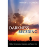 Darkness Receding