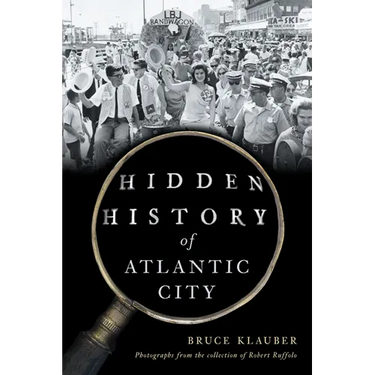 Hidden History of Atlantic City