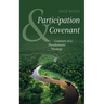 Participation and Covenant: Contours of a Theodramatic Theology