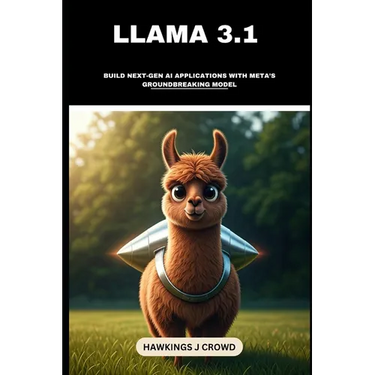 Llama 3.1: Build Next-Gen AI Applications With Meta's Groundbreaking Model
