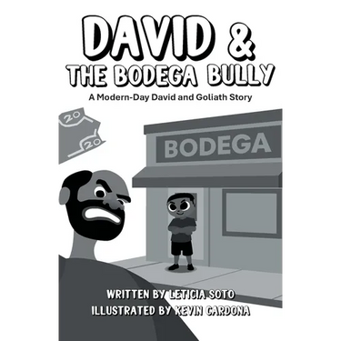 David and the Bodega Bully: A Modern-Day David and Goliath Story