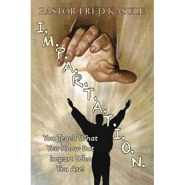 I.M.P.A.R.T.A.T.I.O.N.