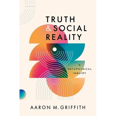Truth and Social Reality: A Metaphysical Inquiry