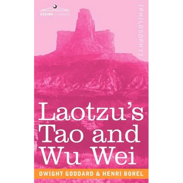 Laotzu's Tao and Wu Wei