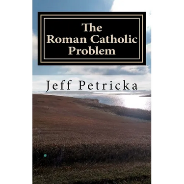 The Roman Catholic Problem