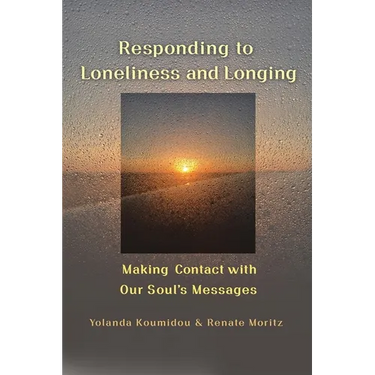 Responding to Loneliness and Longing