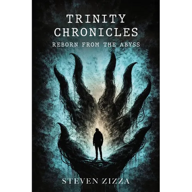 The Trinity Chronicles: Reborn from the Abyss