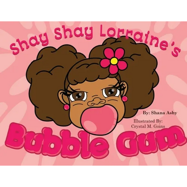 Shay Shay Lorraine's Bubblegum