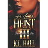 A Lover's Heist III: Baby and Skai's Love Story