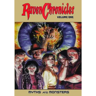 Raven Chronicles - Volume 1: Myths and Monsters