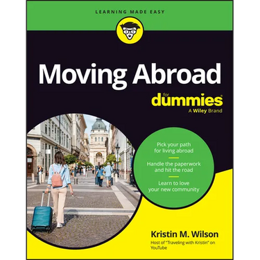 Moving Abroad for Dummies