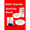 Kid's Karate Activity Book