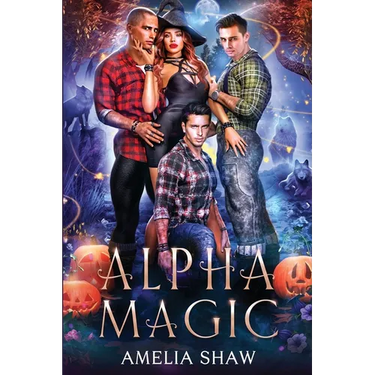Alpha Magic: Reverse Harem Romance