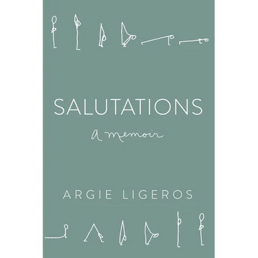 Salutations: A Memoir