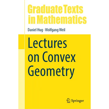 Lectures on Convex Geometry